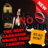 The Best Canadian Wager Free Casinos